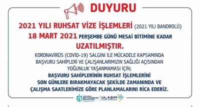 ​2021 yılı ruhsat vize işlem tarihi 18 Mart’a uzatıldı