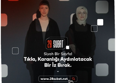 28 ŞUBAT’TA “BİR DAHA ASLA!”