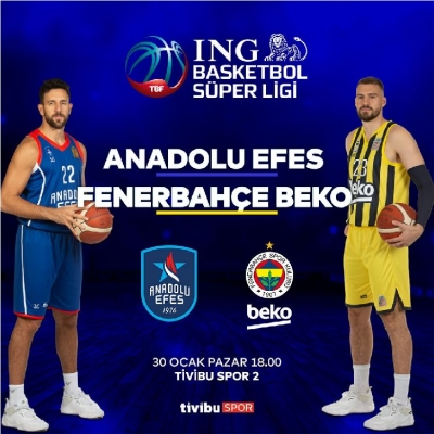 Anadolu Efes- Fenerbahçe Beko derbisi Tivibu’da