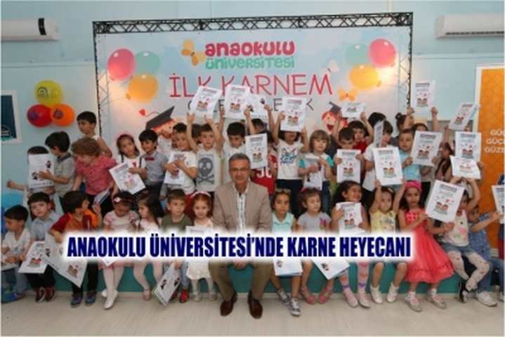 Anaokulu Üniversitesi’nde karne heyecanı