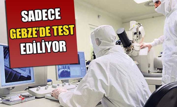 Sadece Gebze'de test ediliyor