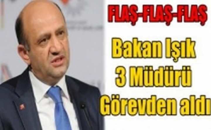 Bakan 3 Müdürü görevden aldı