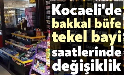 BAKKAL-BÜFE- T.BAYİ HİZMET SAATLERİ DEĞİŞİKLİĞİ