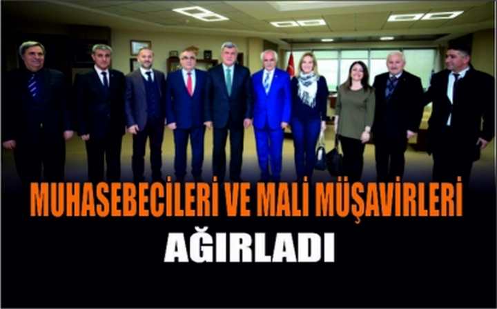 Başkan Karaosmanoğlu, Muhasebecileri ve Mali Müşavirleri ağırladı