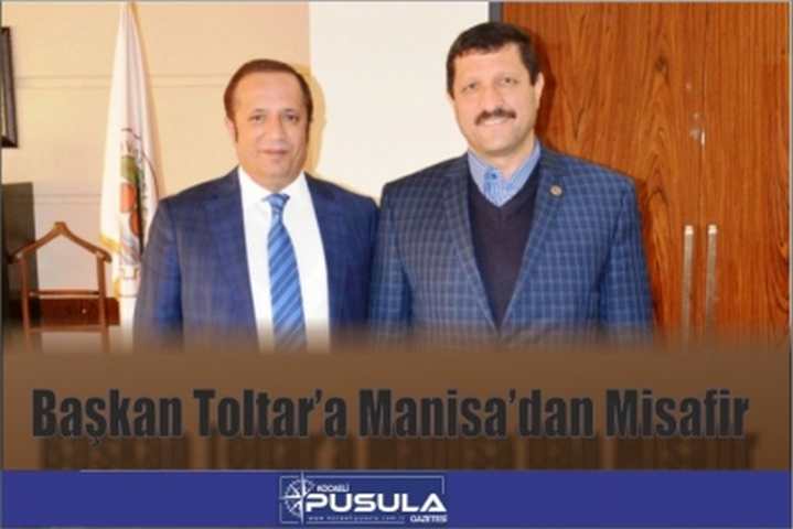 Başkan Toltar’a Manisa’dan Misafir