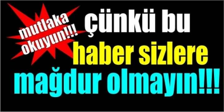 bu haber sizlere!!!!