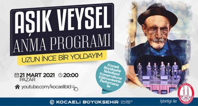 Büyükşehir, Aşık Veysel’i türküleriyle anacak