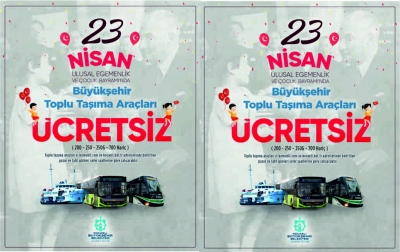 Büyükşehirden 23 Nisan’da ücretsiz ulaşım