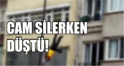 Cam Silerken Düştü