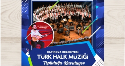 Çayırova’da Türk Halk Müziği Topluluğu Kuruluyor