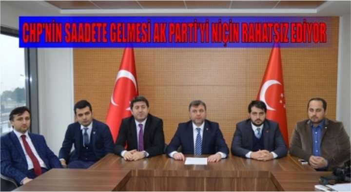 CHP'nin Saadete Gelmesi Ak Parti’yi Niçin Rahatsız Ediyor