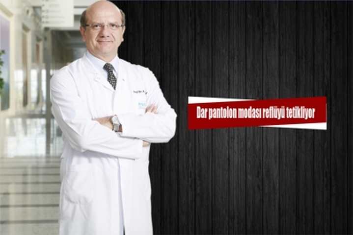 Dar pantolon modası reflüyü tetikliyor