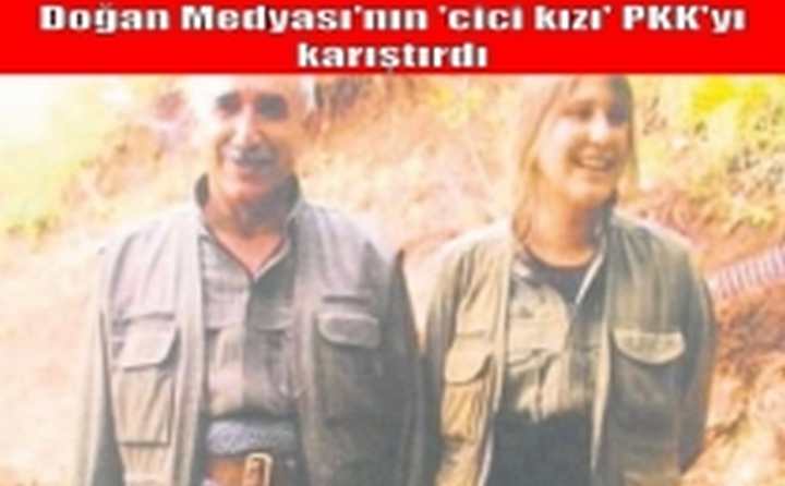 Doğan Medyası'nın 'cici kızı' PKK'yı karıştırdı