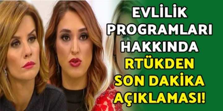 Evlilik Programlarıyla İlgili Son dakika gelişmesi...