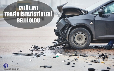 EYLÜL AYI TRAFİK İSTATİSTİKLERİ BELLİ OLDU