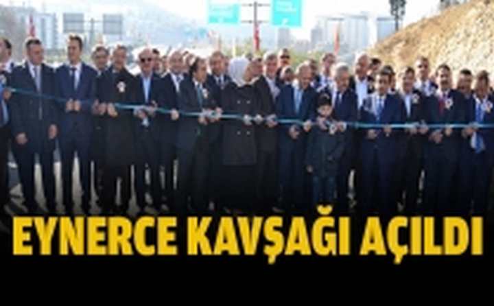 Eynerce kavşağının Açılışı