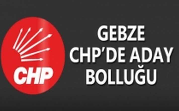 GEBZE CHP’DE ADAY BOLLUĞU