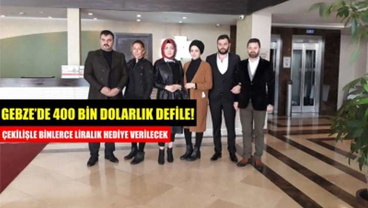 Gebze’de 400 Bin Dolarlık Defile