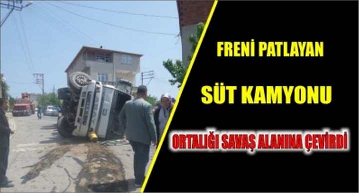 Gebze’de meydana gelen olayda süt yüklü kamyonun freni patladı.