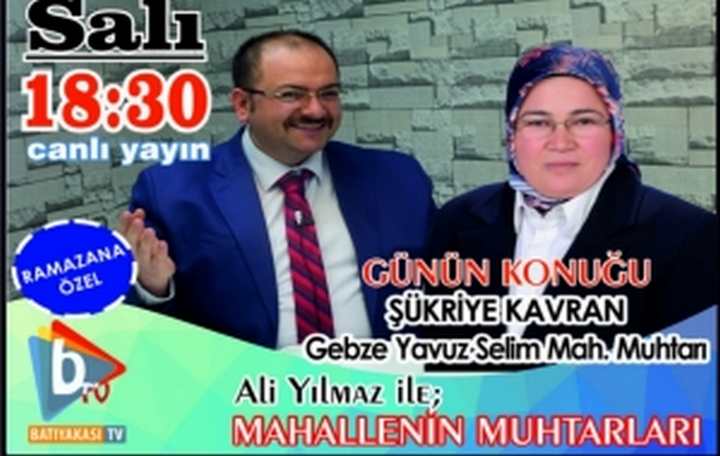 GEBZE'NİN TEK BAYAN MUHTARI BATIYAKASINDA