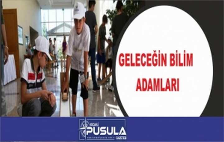 Geleceğin Bilim Adamları