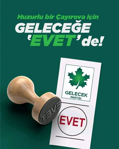 GELECEK PARTİSİ ÇAYIROVA ADAYI BELLİ OLDU