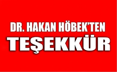 Hakan HÖBEK'ten teşekkür.