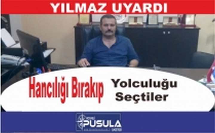 HANCILIĞI BIRAKIP YOLCULUĞU SEÇTİLER