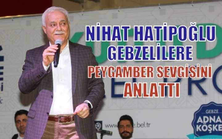 Hatipoğu Peygamber Sevgisini Anlattı