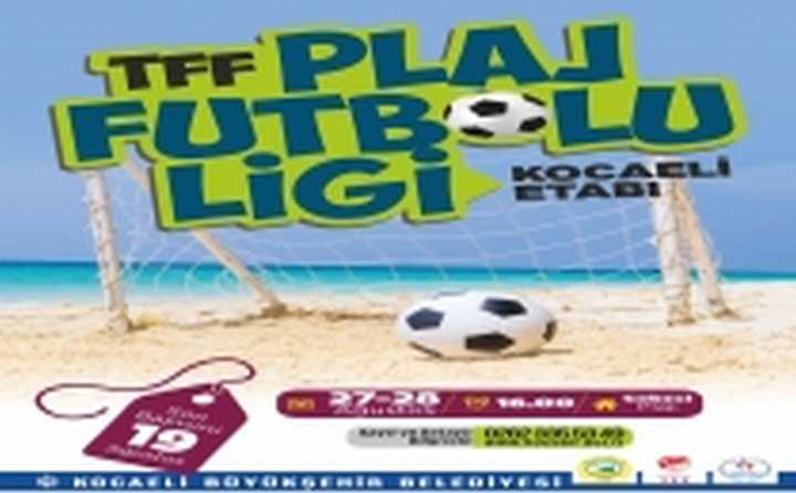 Haydi Kocaeli! Plaj Futbolu’nda buluşalım