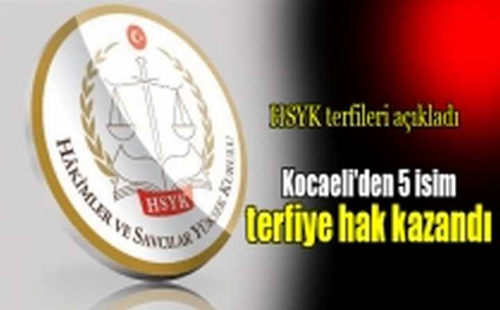 HSYK'ya Kocaeli’den 5 isim terfiye hak kazandı