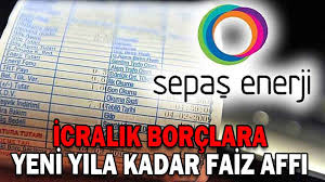 İcralık borçlara yeni yıla kadar faiz affı