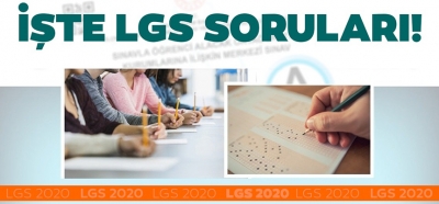 İşte LGS Sorular ve Cevapları