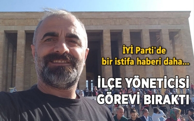 İYİ Parti'de bir istifa haberi daha...