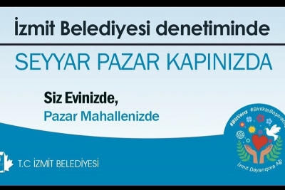 İzmit Belediyesi pazarı vatandaşın ayağına getirecek