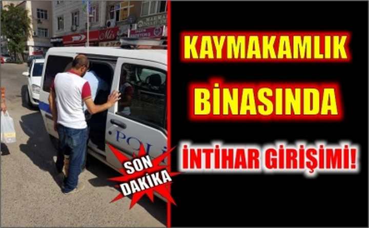 Kaymakamlık binasında intihar girişimi!