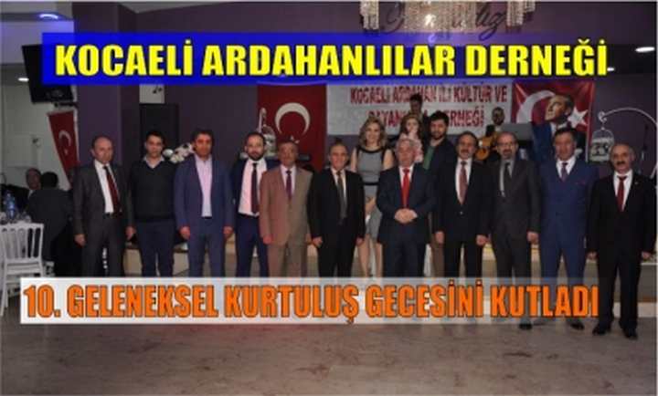 KOCAELİ ARDAHANLILLR KURTULUŞ GECESİ