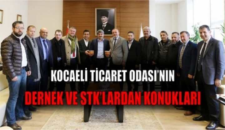 Kocaeli Ticaret Odası’nın dernek ve STK’lardan konukları 