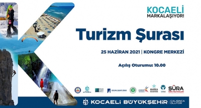 Kocaeli Turizm Şurası ve Çalıştayı 7 başlıkta gerçekleştirilecek
