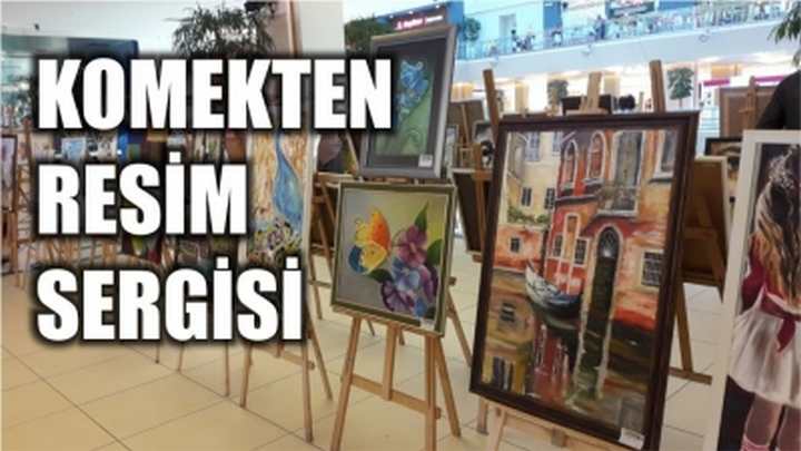 KOMEKTEN RESİM SERGİSİ