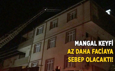 Mangal keyfi az daha faciaya sebep olacaktı!