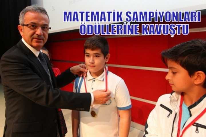 MATEMATİK ŞAMPİYONLARI ÖDÜLLERİNE KAVUŞTU