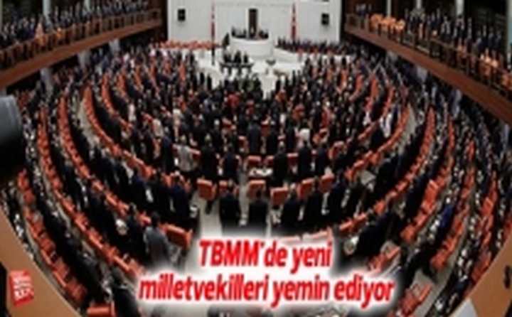 MİLLETVEKİLLERİ YARIN YEMİN EDECEK