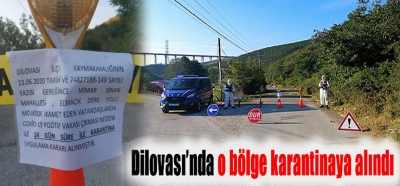 O bölge karantina altına alındı