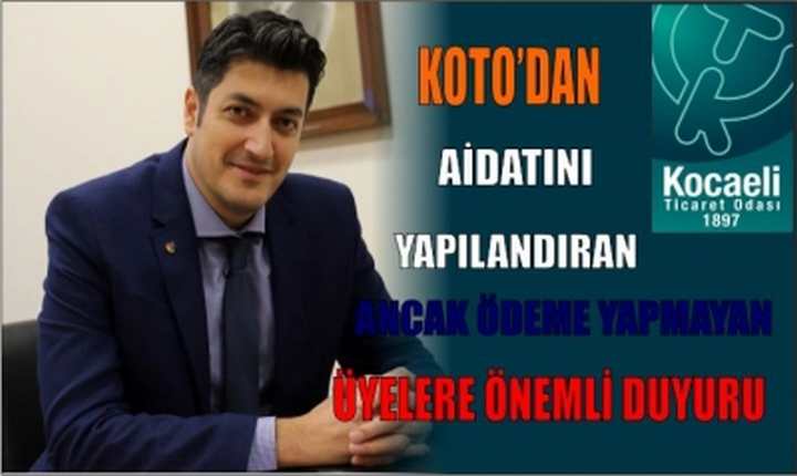 Ödeme Yapmayan Üyelere Önemli Duyuru