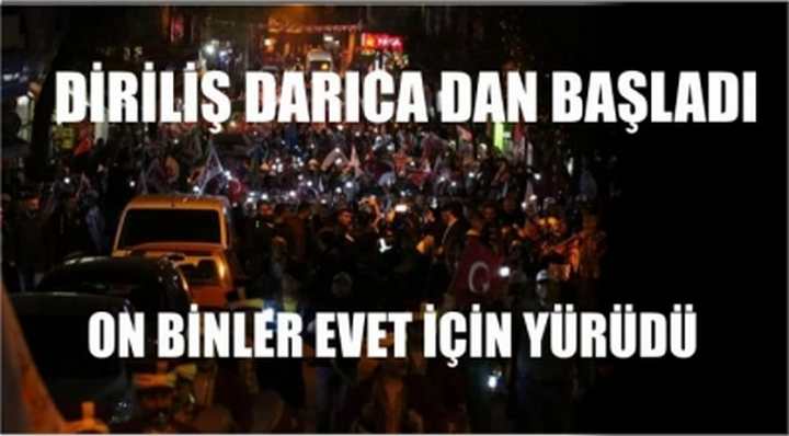ON BİNLER EVET İÇİN YÜRÜDÜ
