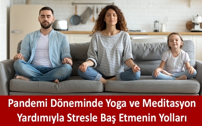 Pandemi Döneminde Yoga ve Meditasyon