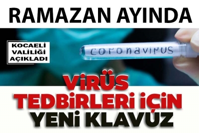 RAMAZAN İÇİN YENİ VİRÜS TEDBİRLERİ