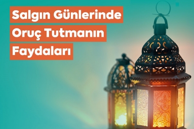 Salgın Günlerinde Oruç Tutmanın Psikolojik Faydaları