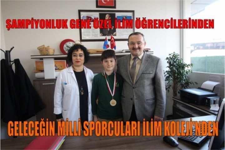  ŞAMPİYONLUK GENE ÖZEL İLİM ÖĞRENCİLERİNDEN